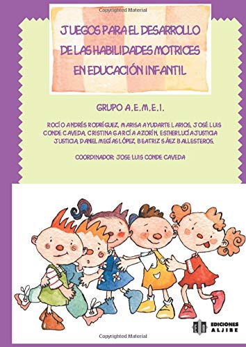 Juegos Para El Desarrollo De Las Habilidades Motrices En Educación Infantil