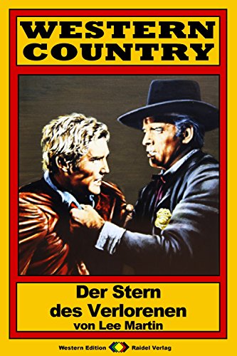 WESTERN COUNTRY 52: Der Stern des Verlorenen (Western-Reihe)