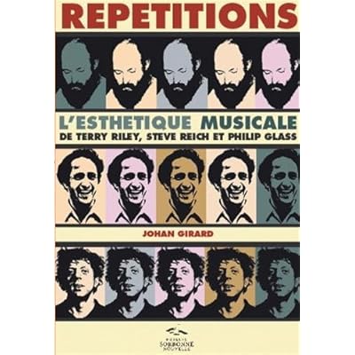 Download Repetitions L Esthetique Musicale De Terry Riley Steve Reich Et Philip Glass Pdf Mamukabahra