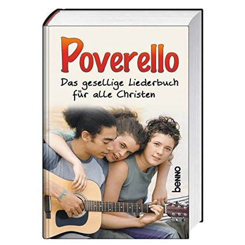 Download Poverello: Das gesellige Liederbuch für alle Christen Download Poverello: Das gesellige Liederbuch für alle Christen