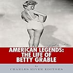 American Legends: The Life of Betty Grable