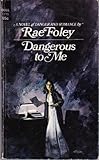 Cover zum Buch Dangerous to Me