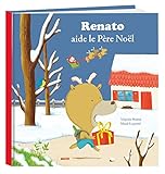Renato aide le Père Noël (Coll. Mes Grands Albums)