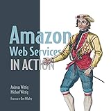 Amazon Web Services in Action by 
