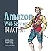 Amazon Web Services in Action by 