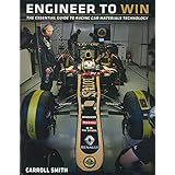 Engineer to Win by Carroll Smith (2010) Paperback