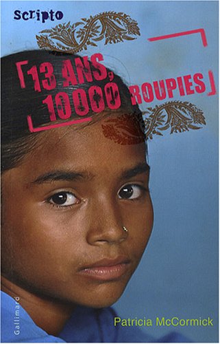 couverture de : 13 ans, 10.000 roupies