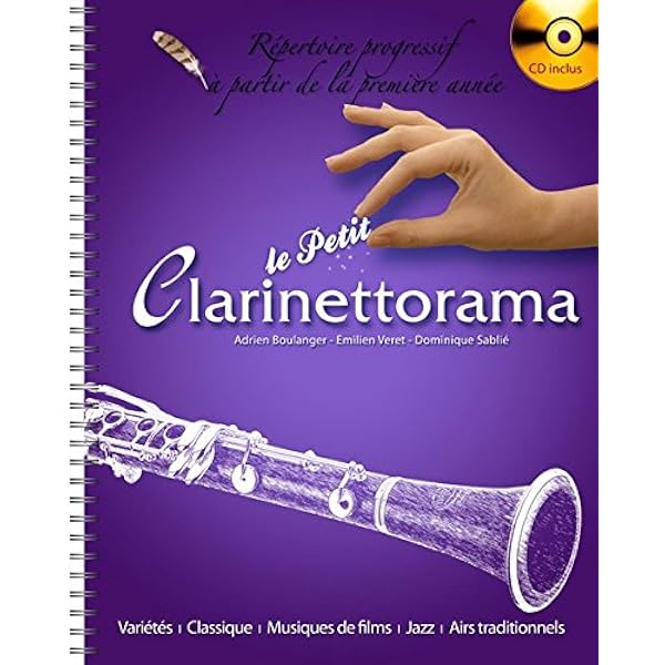 Le Petit Clarinettorama Cd Amazon Fr Veret Emilien Boulanger Adrien Sablier Dominique Livres