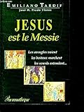 Jésus est le Messie