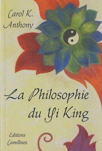 Télécharger La philosophie du Yi King Livre PDF Gratuit