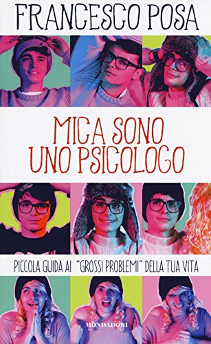 Preisvergleich Produktbild Mica sono uno psicologo. Piccola guida ai «grossi problemi» della tua vita