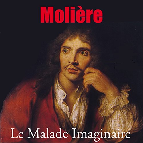 Le Malade Imaginaire gratuit