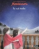 Mes petites histoires Montessori - La nuit étoilée - Dès 3 ans