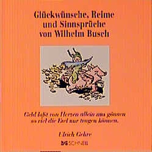 Download Glückwünsche, Reime und Sinnsprüche von Wilhelm Busch (Wilhelm Busch Geschenkbücher)