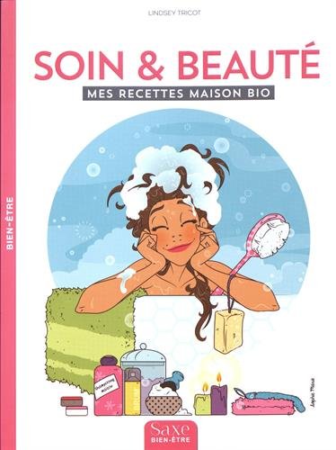 Download Soin & beauté : mes recettes maison bio Download Soin & beauté : mes recettes maison bio