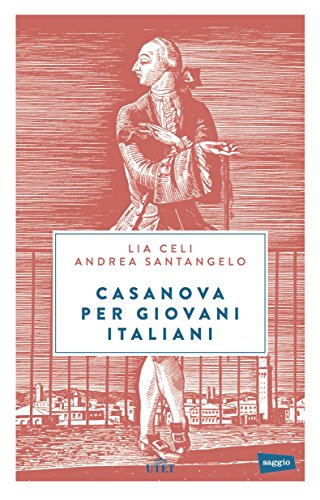 Casanova per giovani italiani. Con e-book Casanova per giovani italiani. Con e-book