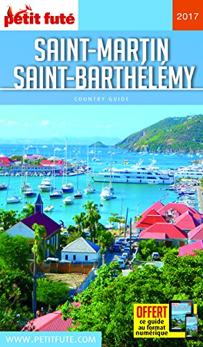 Petit futé Saint Martin, Saint Barthélémy