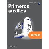 Primeros auxilios. Nueva edici&oacute;n (MODULOS TRANSVERSALES - SANIDAD)