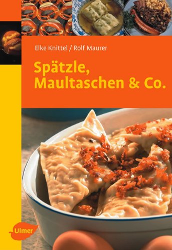 Download Spätzle, Maultaschen & Co Download Spätzle, Maultaschen & Co