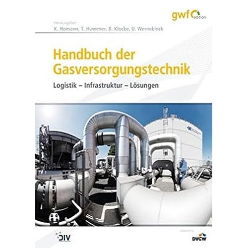 Pdf Download Handbuch Der Gasversorgungstechnik Logistik Infrastruktur Losungen Edition Gwf Gas Energie Kostenlos Das Neueste Pdf Buch 20