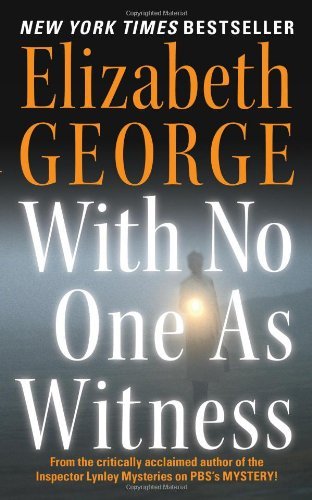 With No One As Witness (Inspector Lynley Book 14) (English Edition) With No One As Witness (Inspector Lynley Book 14) (English Edition)