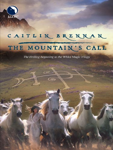 The Mountain's Call (White Magic) (English Edition) livre