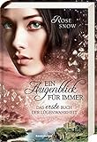 Ein Augenblick für immer. Das erste Buch der Lügenwahrheit, Band 1 (Die Bücher der Lügenwahrheit, Band 1) by 