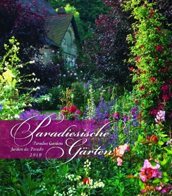 Paradiesische Gärten 2010