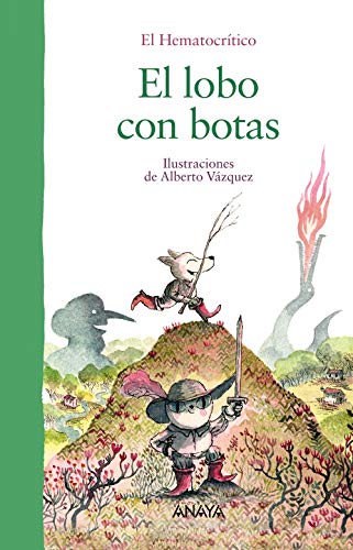 El lobo con botas (primeros lectores (1 - 5 años) - álbum ilustrado)