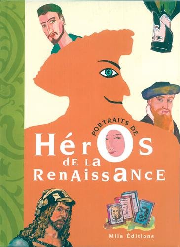 Portraits de Héros de la renaissance