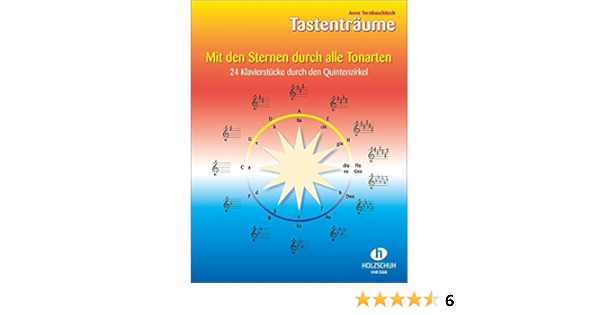 Mit Den Sternen Durch Alle Tonarten 24 Klavierstucke Durch Den Quintenzirkel Amazon De Terzibaschitsch Anne Bucher