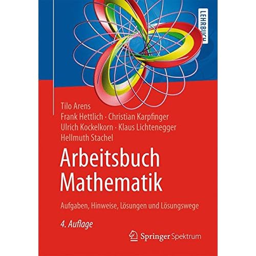 Arbeitsbuch Mathematik: Aufgaben, Hinweise, Lösungen und Lösungswege