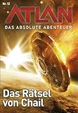 Image de Atlan - Das absolute Abenteuer 12: Das Rätsel von Chai