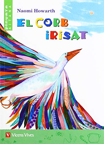 EL CORB IRISAT (PINYATAAITANA)