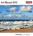 Am Wasser Postkartenkalender 2015: Kalender mit 53 Postkarten by 