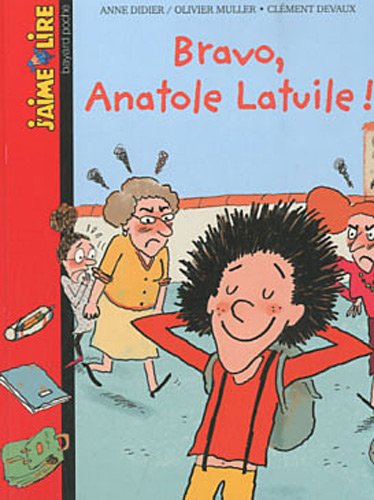 Bravo, Anatole Latuile