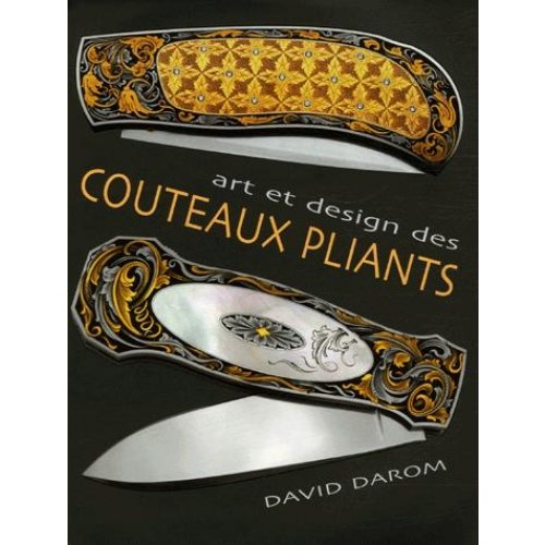 Télécharger Art et design des Couteaux pliants Livre eBook France