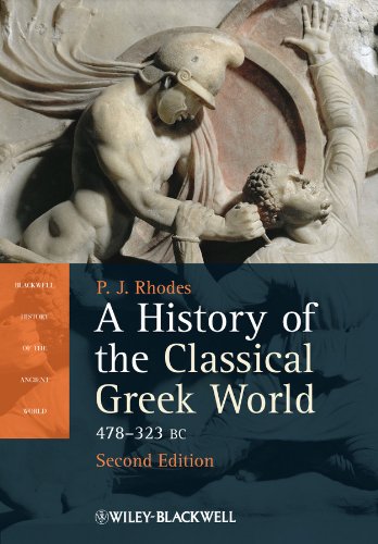 Télécharger A History of the Classical Greek World: 478 – 323 Bc Gratuit