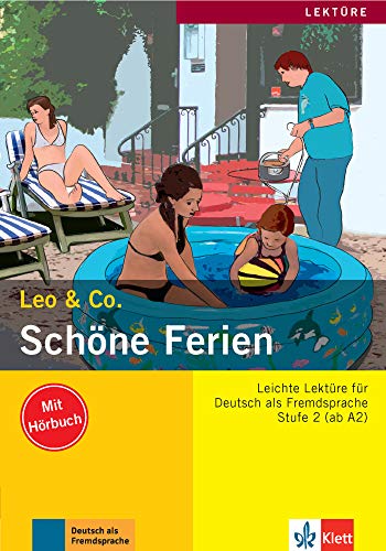 SCHOENE FERIEN+CD LEKT2: Schone Ferien (Lektüre)