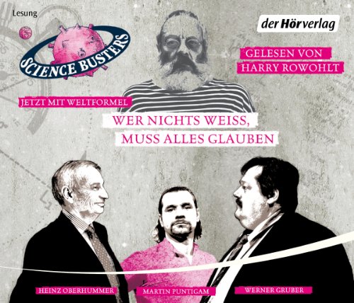 Wer nichts weiß, muss alles glauben