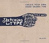 Image de Sketching Type: Create Your Own Hand-Drawn Type