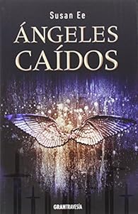 ngeles cados par Susan Ee