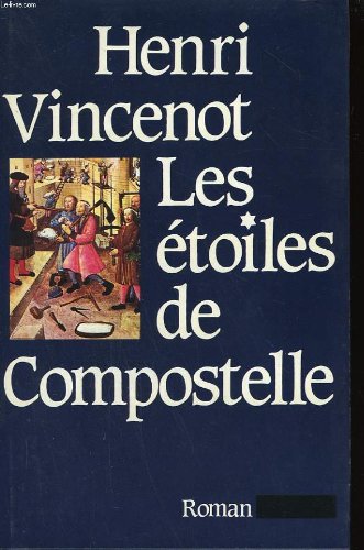 Les étoiles de compostelle