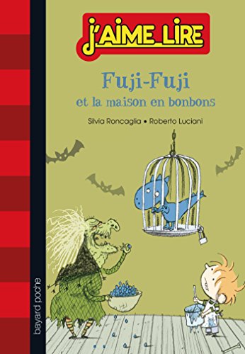 couverture de : Fuji-Fuji et la maison en bonbons