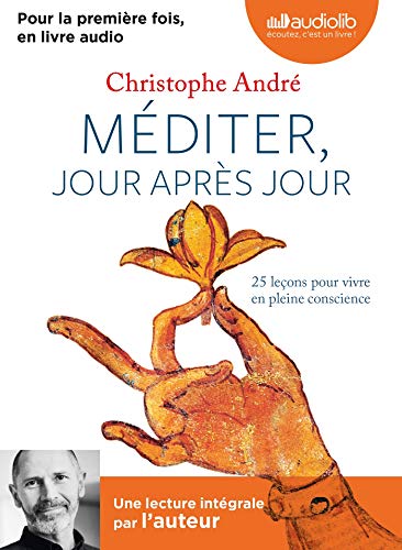 Méditer jour après jour: (Livre audio, 1 CD MP3 uniquement) Méditer jour après jour: (Livre audio, 1 CD MP3 uniquement)