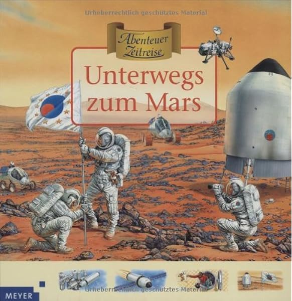 Abenteuer Zeitreise Unterwegs Zum Mars Amazon De Harris Nicholas Dennis Peter Bucher