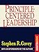 Principle-Centered Leadership (English Edition) by 