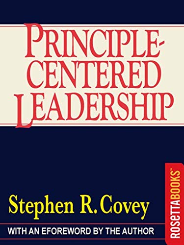 Principle-Centered Leadership (English Edition)