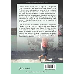Hasta el mojito siempre: Viaje a la Cuba eterna en las ¿postrimerías? del castrismo