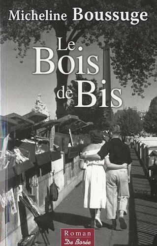 couverture de : Le bois de Bis